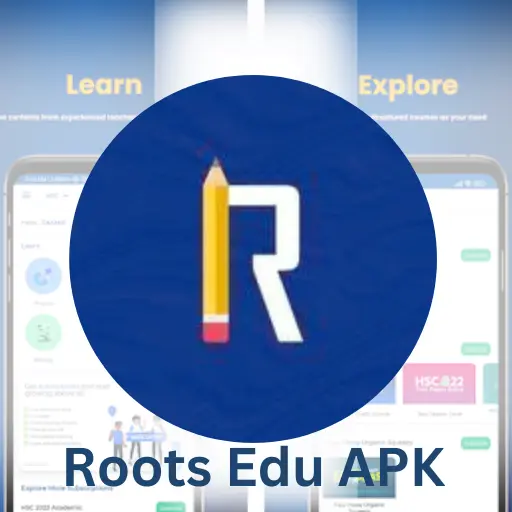 Roots Edu APK