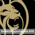 BetMGM Sportsbook APK